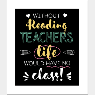 Without Reading Teachers Gift Idea - Funny Quote - No Class Posters and Art